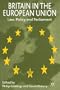 Britain in the European Union: Law, Policy and Parliament