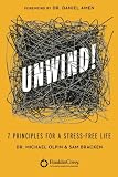 Unwind!: 7 Principles for a Stress-Free Life