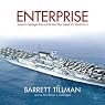 Enterprise: America’s Fightingest Ship and the Men Who Helped Win World War II