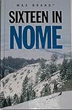 SIXTEEN IN NOME