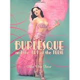 Burlesque and the Art of the Teese/Fetish and the Art of the Teese