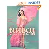 Burlesque and the Art of the Teese / Fetish and the Art of the Teese