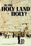 Is the Holy Land Holy?