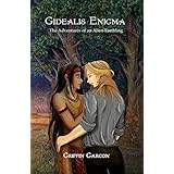 gidealis enigma the adventures of an alien earthling