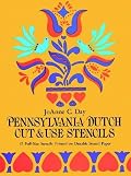 Pennsylvania Dutch Cut & Use Stencils