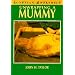 Unwrapping a Mummy: The Life, Death, and Embalming of Horemkenesi (Egyptian Bookshelf)