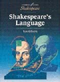 Shakespeares Language 150 photocopiable worksheets (Cambridge School Shakespeare)