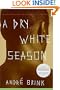 A Dry White Season