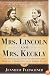 Mrs. Lincoln and Mrs. Keckly: The Remarkable Story of the Friendship Between a First Lady and a Former Slave