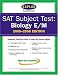 SAT Subject Tests: Biology 2005-2006 (Kaplan Sat Subject Test. Biology E/M)