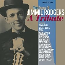 The Songs of Jimmie Rodgers: A Tribute