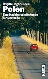 Polen. Eine Nachbarschaftskunde f�r Deutsche
