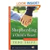 Shepherding a Child's Heart: Parent's Handbook