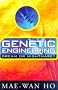 Genetic Engineering: Dream or Nightmare? - Turning the Tide on the Brave New World of Bad Science and Big Business