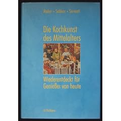 Die Kochkunst des Mittelalters