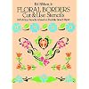 Floral Borders Cut & Use Stencils (Dover Stencils)
