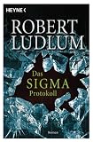 Das Sigma-Protokoll: Roman - Robert Ludlum