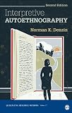 Interpretive autoethnography