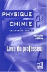 Physique Chimie 2e : Livre du professeur