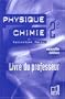 Physique Chimie 2e : Livre du professeur