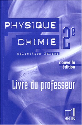 Physique Chimie 2e : Livre du professeur