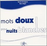 Mots doux pour nuits blanches