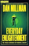 Everyday Enlightenment: The Twelve Gateways to Personal Growth