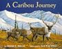 A Caribou Journey