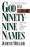 God Has Ninety-Nine Names: Reporting from a Militant Middle East