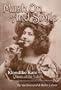 Mush On and Smile: Klondike Kate, Queen of the Yukon