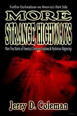 More Strange Highways