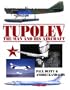 Tupolev - The Man and His Aircraft: The Man and His Aircraft (Reference S,)