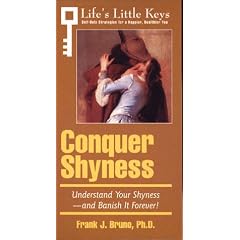 Arco Conquer Shyness: Understand Your Shyness and Banish It Forever (Life's Little Keys - Self-Help Strategies for a Healthier, Happier You)