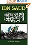 Ibn Saud: King by Conquest