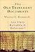 Book The Old Testament Documents: Are They Reliable & Relevant?