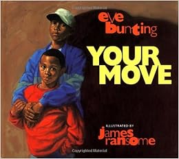Your move by eve bunting summary image
