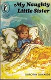 My Naughty Little Sister (Young Puffin Books)