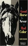 A Good Horse Is Never a Bad Color