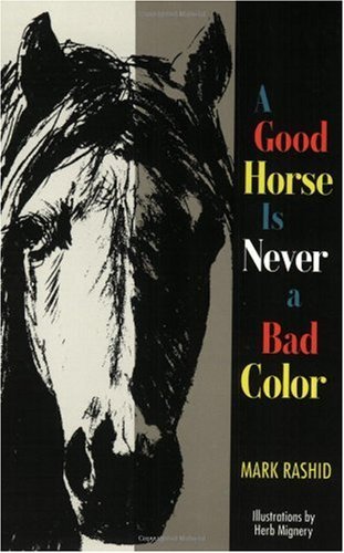 A Good Horse Is Never a Bad Color