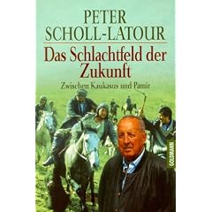 Das Schlachtfeld der Zukunft. Zwischen Kaukasus und Pamir.