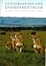 Conservation and Environmentalism: An Encyclopedia