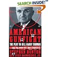 American Gunfight: The Plot to Kill Harry Truman--and the Shoot-out that Stopped It