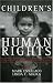 Book Children's Human Rights: Progress and Challenges for Children Worldwide