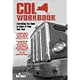 Cdl Workbook: Everything You Need to Know to Pass Your Test