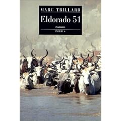 Eldorado 51: Roman (D'aujourd'hui)