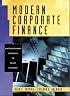 Modern Corporate Finance: A Multidisciplinary Approach to Value Creation