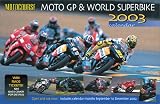  : Motocourse Grand Prix & World Superbike 2003 Calendar
