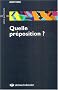 Quelle pr�position ?