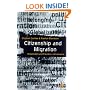Citizenship and Migration: Globalization and the Politics of Belonging