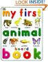 My First Animal Board Book